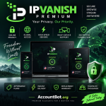 IPVanish ad showcasing laptops and phones, emphasizing encrypted connections, worldwide access, multi-device support, and secure internet browsing—all available through AccountBot’s affordable IPVanish plans.